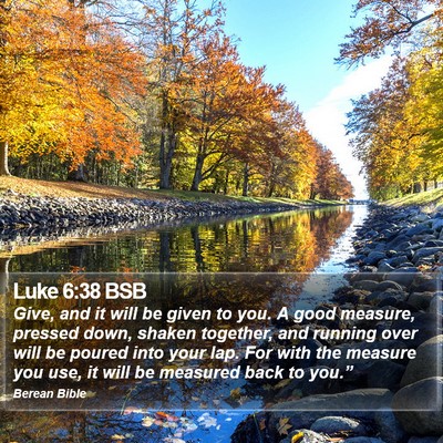 Luke 6:38 BSB Bible Verse Image