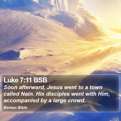 Luke 7:11 BSB Bible Verse Image