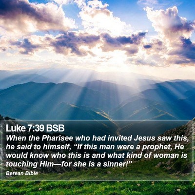 Luke 7:39 BSB Bible Verse Image