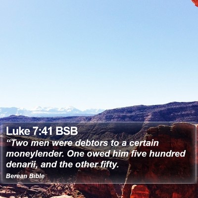 Luke 7:41 BSB Bible Verse Image
