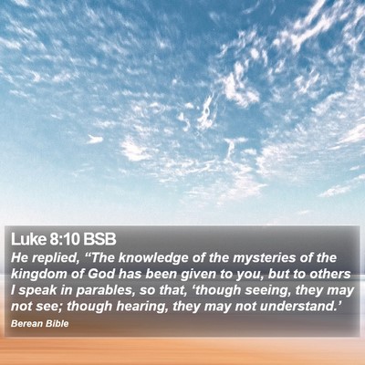 Luke 8:10 BSB Bible Verse Image
