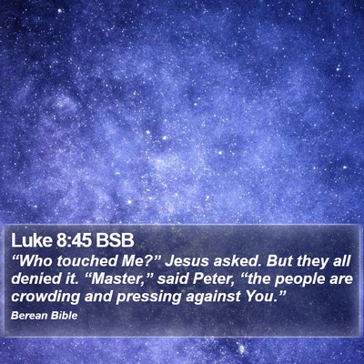 Luke 8:45 BSB Bible Verse Image