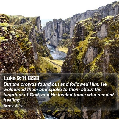 Luke 9:11 BSB Bible Verse Image