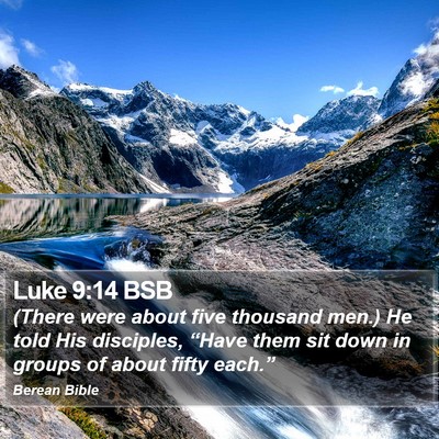 Luke 9:14 BSB Bible Verse Image