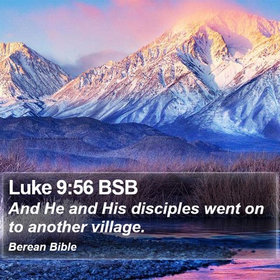 Luke 9:56 BSB Bible Verse Image