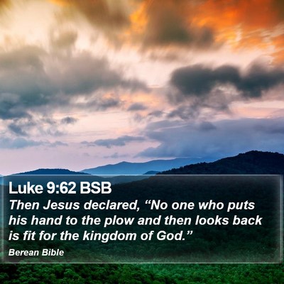 Luke 9:62 BSB Bible Verse Image