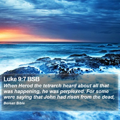 Luke 9:7 BSB Bible Verse Image