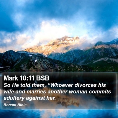 Mark 10:11 BSB Bible Verse Image