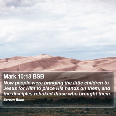 Mark 10:13 BSB Bible Verse Image