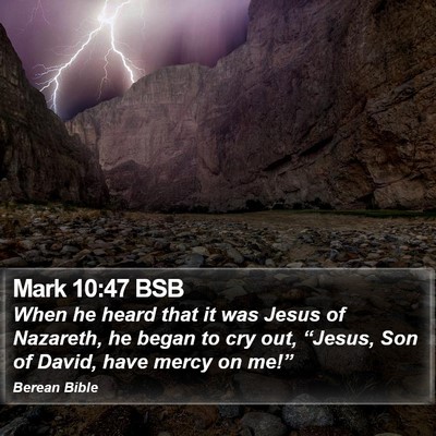 Mark 10:47 BSB Bible Verse Image