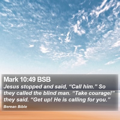 Mark 10:49 BSB Bible Verse Image