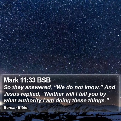 Mark 11:33 BSB Bible Verse Image