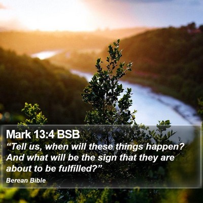 Mark 13:4 BSB Bible Verse Image