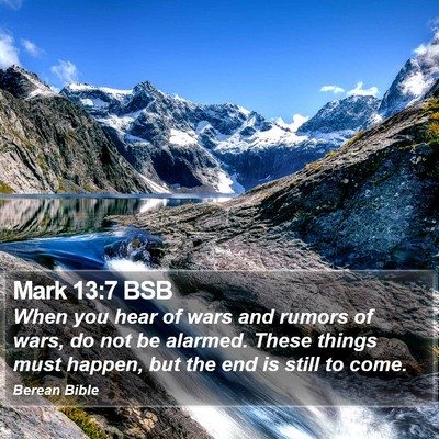 Mark 13:7 BSB Bible Verse Image
