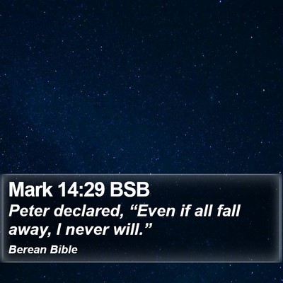 Mark 14:29 BSB Bible Verse Image