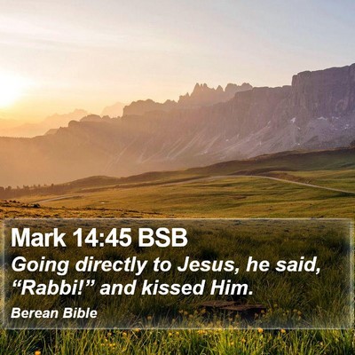 Mark 14:45 BSB Bible Verse Image