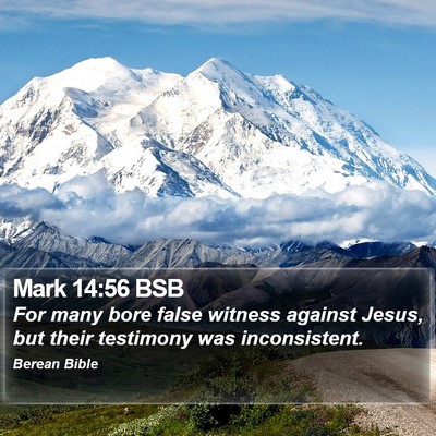 Mark 14:56 BSB Bible Verse Image