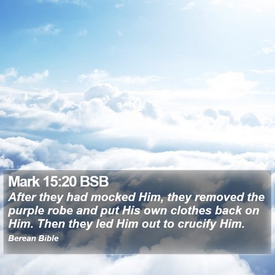 Mark 15:20 BSB Bible Verse Image