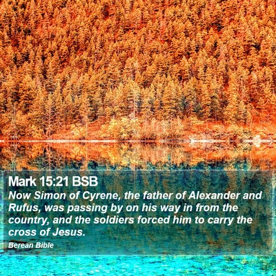 Mark 15:21 BSB Bible Verse Image