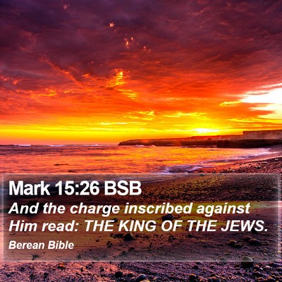 Mark 15:26 BSB Bible Verse Image