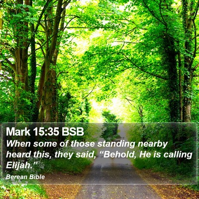Mark 15:35 BSB Bible Verse Image