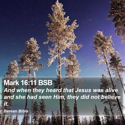 Mark 16:11 BSB Bible Verse Image