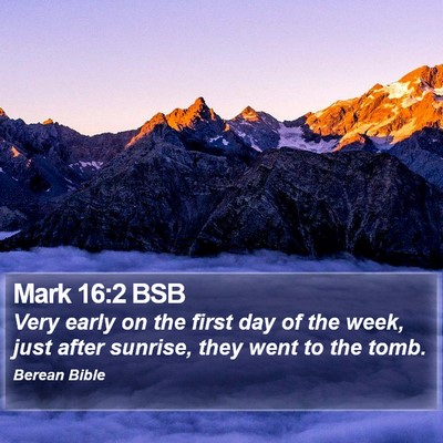 Mark 16:2 BSB Bible Verse Image