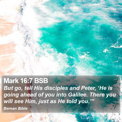 Mark 16:7 BSB Bible Verse Image
