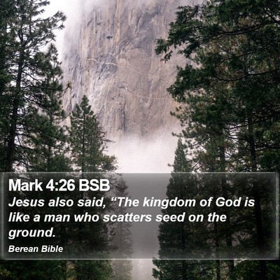 Mark 4:26 BSB Bible Verse Image