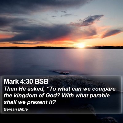 Mark 4:30 BSB Bible Verse Image