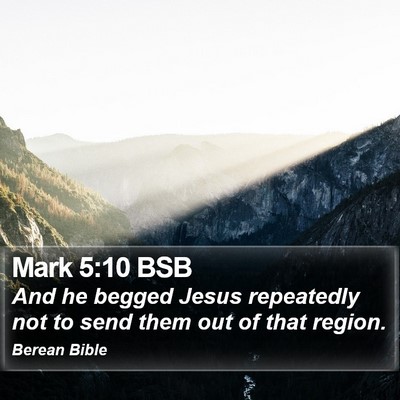 Mark 5:10 BSB Bible Verse Image