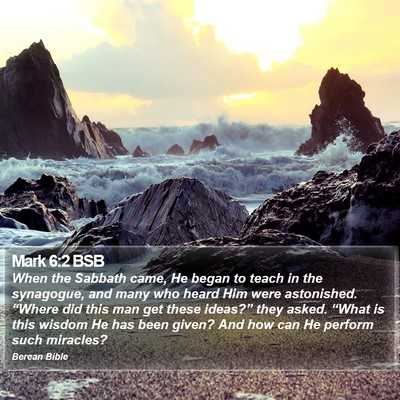 Mark 6:2 BSB Bible Verse Image