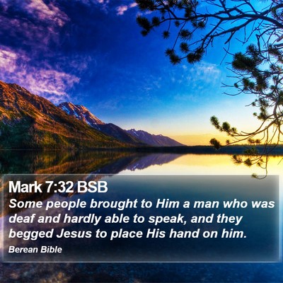 Mark 7:32 BSB Bible Verse Image