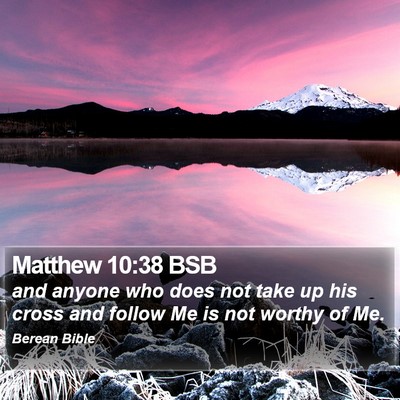 Matthew 10:38 BSB Bible Verse Image