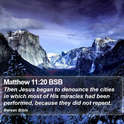 Matthew 11:20 BSB Bible Verse Image