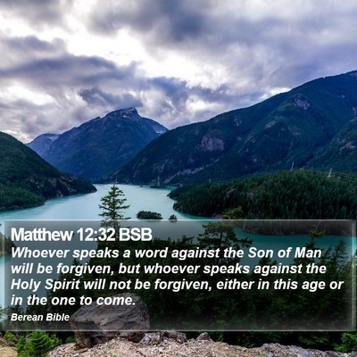 Matthew 12:32 BSB Bible Verse Image