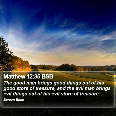 Matthew 12:35 BSB Bible Verse Image