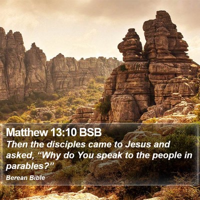 Matthew 13:10 BSB Bible Verse Image
