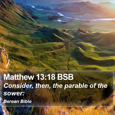 Matthew 13:18 BSB Bible Verse Image