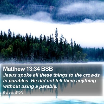Matthew 13:34 BSB Bible Verse Image