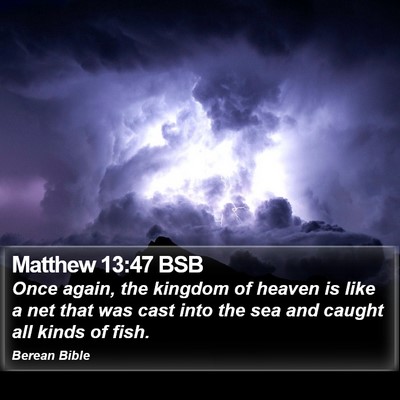 Matthew 13:47 BSB Bible Verse Image