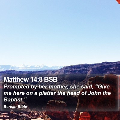 Matthew 14:8 BSB Bible Verse Image