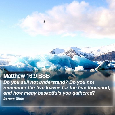 Matthew 16:9 BSB Bible Verse Image