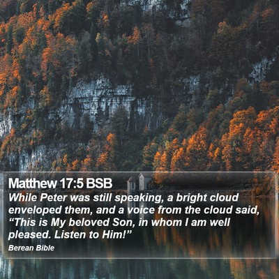 Matthew 17:5 BSB Bible Verse Image