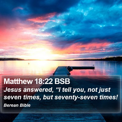 Matthew 18:22 BSB Bible Verse Image