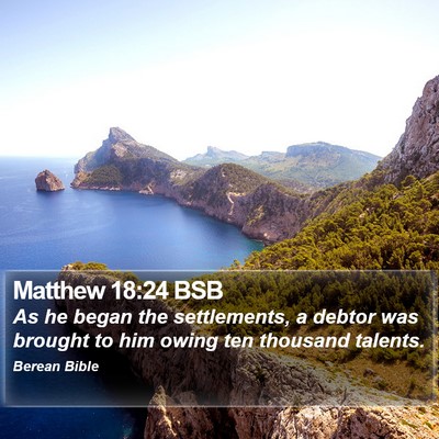 Matthew 18:24 BSB Bible Verse Image