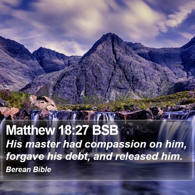 Matthew 18:27 BSB Bible Verse Image