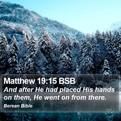Matthew 19:15 BSB Bible Verse Image