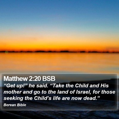 Matthew 2:20 BSB Bible Verse Image