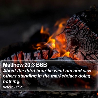 Matthew 20:3 BSB Bible Verse Image